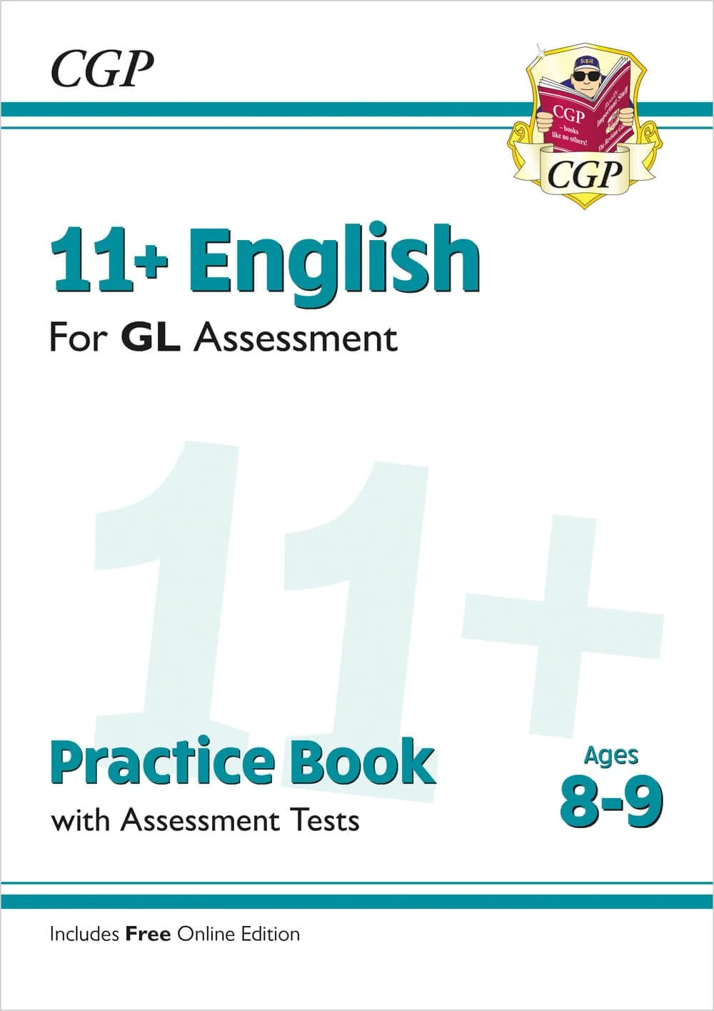11+ GL English Practice Book & Assessment Tests - Ages 8-9 (with Online Edition) (CGP 11+ Ages 8-9)