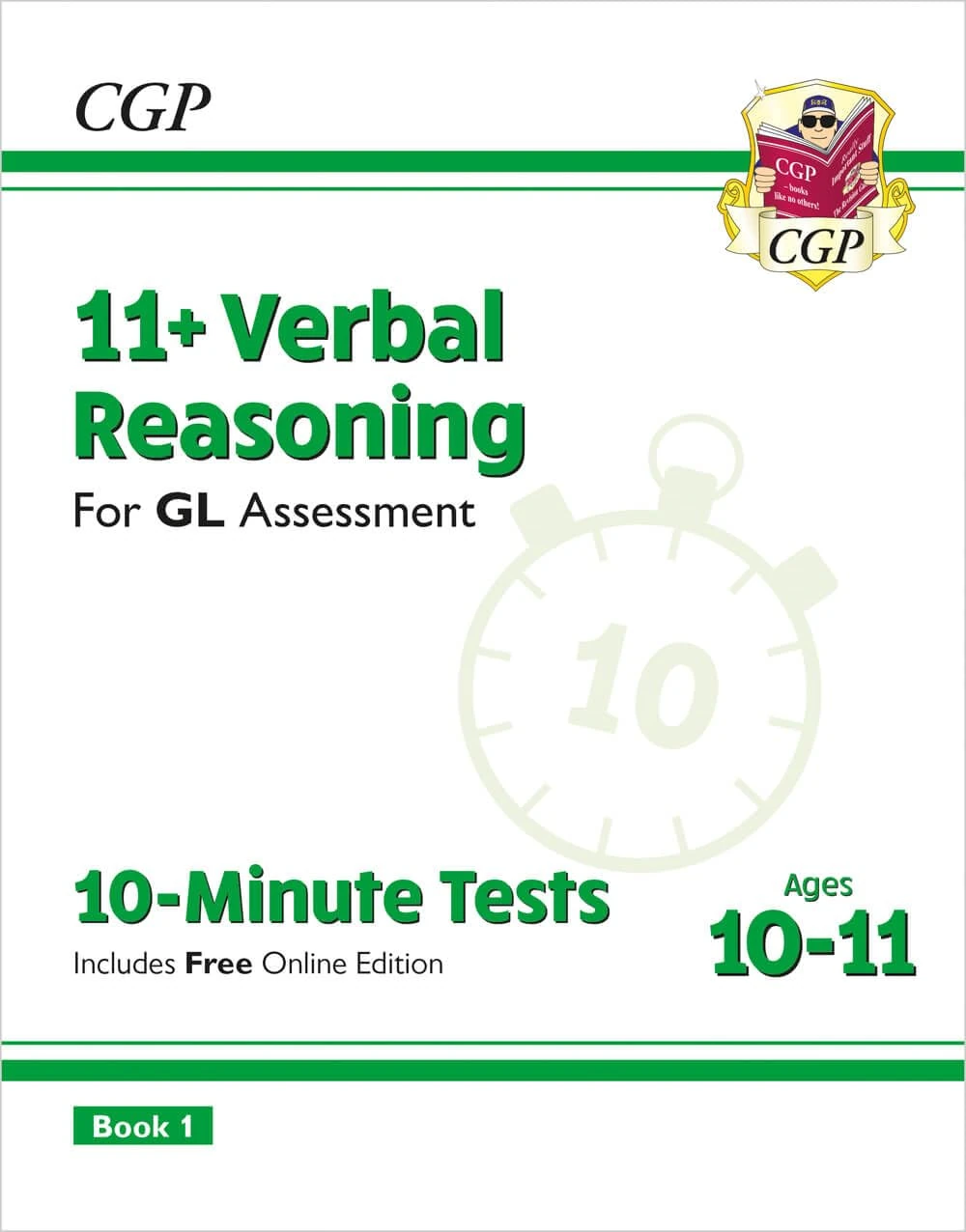 11+ GL 10-Minute Tests: Verbal Reasoning - Ages 10-11 Book 1 (with Online Edition): for the 2026 exams (CGP GL 11+ Ages 10-11)
