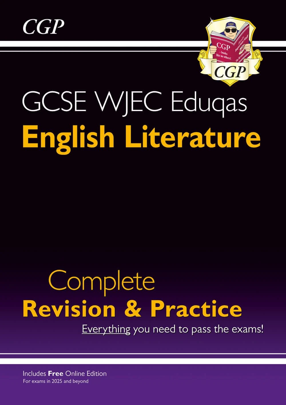GCSE English Literature WJEC Eduqas Complete Revision & Practice (with Online Edition): perfect for the 2026 and 2027 exams (CGP WJEC Eduqas GCSE English)