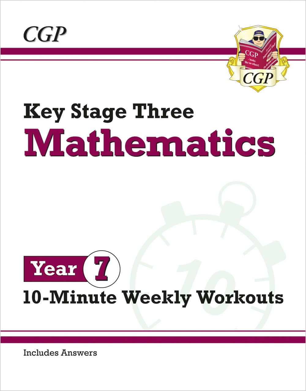 KS3 Year 7 Maths 10-Minute Weekly Workouts (CGP KS3 10-Minute Tests)