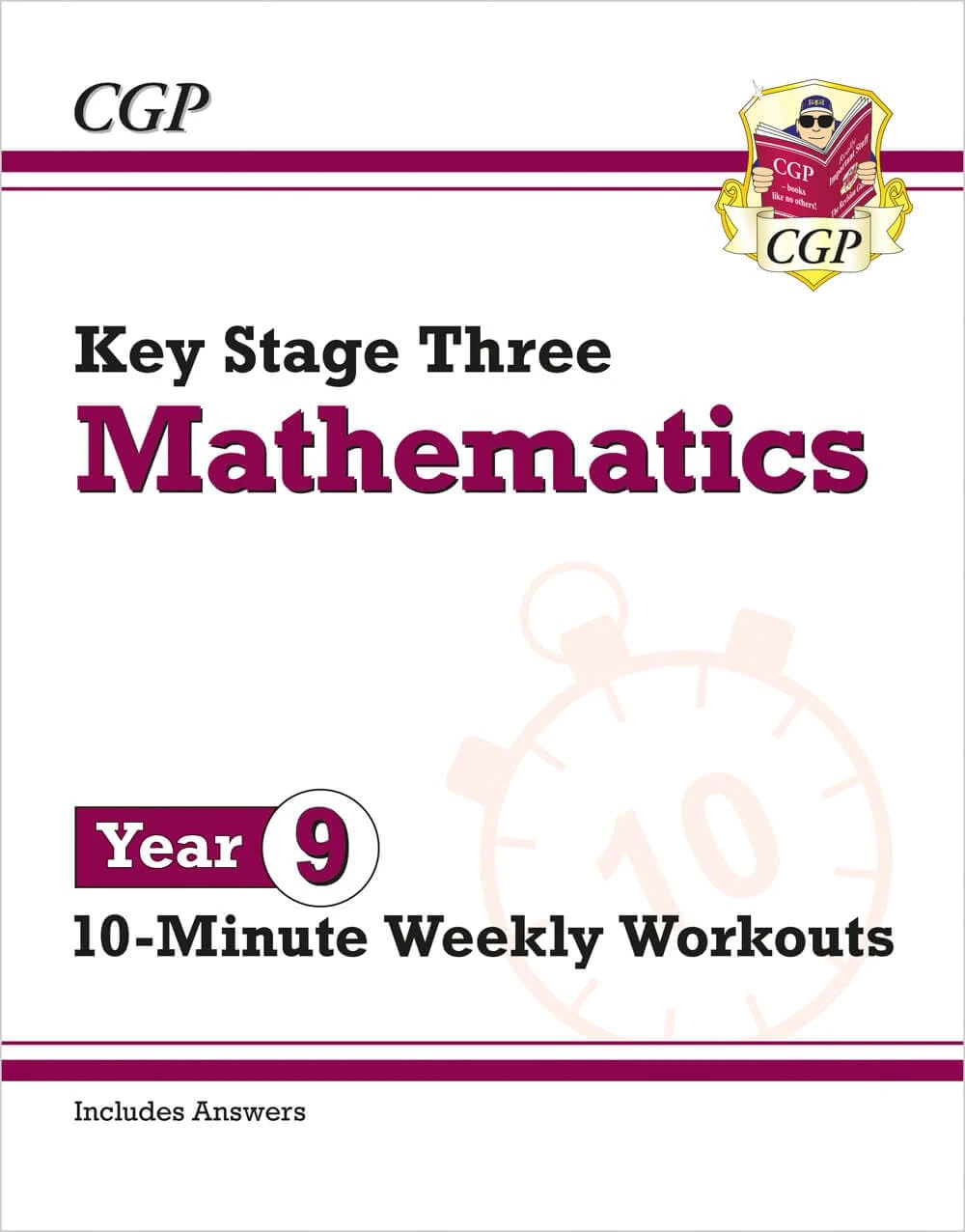 KS3 Year 9 Maths 10-Minute Weekly Workouts (CGP KS3 10-Minute Tests)