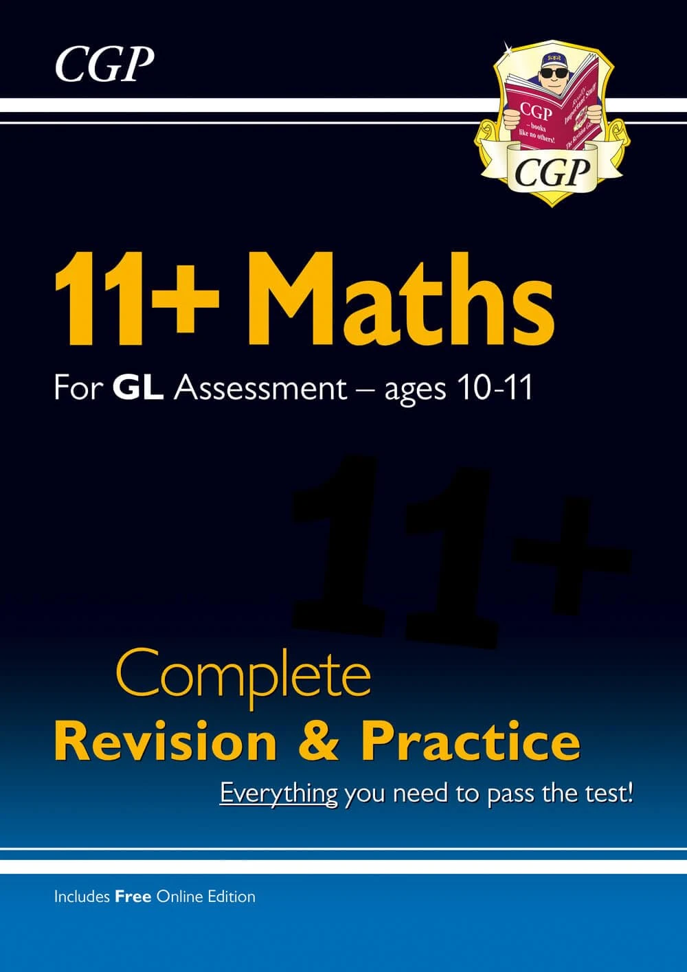 11+ GL Maths Complete Revision and Practice - Ages 10-11 (with Online Edition): for the 2026 exams (CGP GL 11+ Ages 10-11)