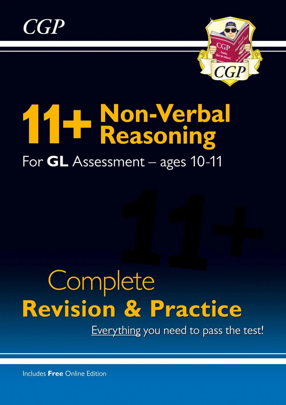 11+ GL Non-Verbal Reasoning Complete Revision and Practice - Ages 10-11 (with Online Edition): for the 2026 exams (CGP GL 11+ Ages 10-11)
