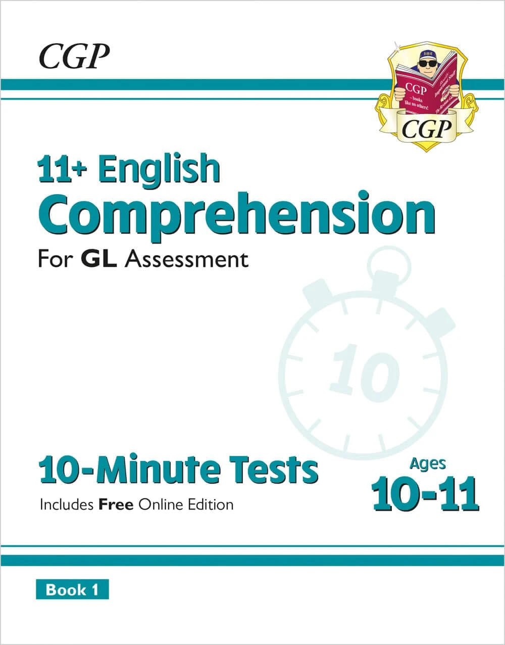 11+ GL 10-Minute Tests: English Comprehension - Ages 10-11 Book 1 (with Online Edition): for the 2026 exams (CGP GL 11+ Ages 10-11)