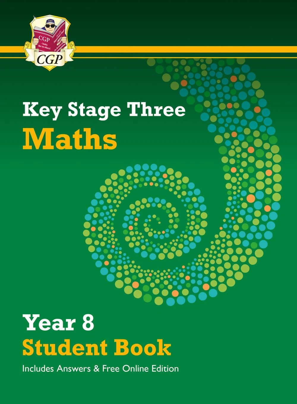 KS3 Maths Year 8 Student Book - with answers & Online Edition (CGP KS3 Textbooks)