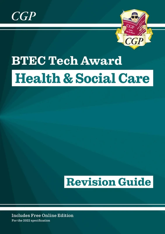 CGP BTEC Tech Award in Health & Social Care Guide - Level 1/2