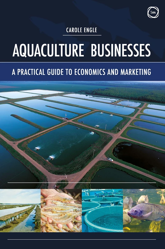 Aquaculture Businesses: A Practical Guide to Economics and Marketing - Image 1