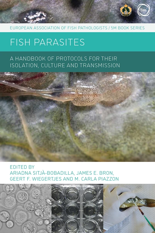 Fish Parasites Handbook - Isolation and Culture by 5m Books