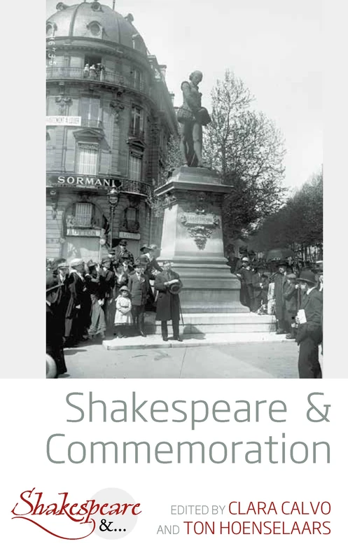 Shakespeare and Commemoration: 1