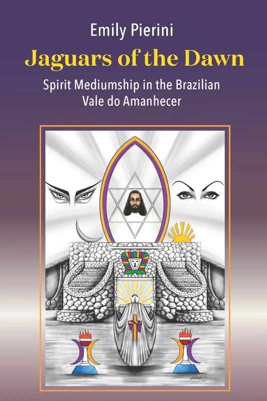 Jaguars of the Dawn: Spirit Mediumship in the Brazilian Vale do Amanhecer - Image 1