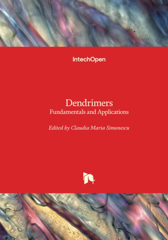 Dendrimers - Fundamentals and Applications