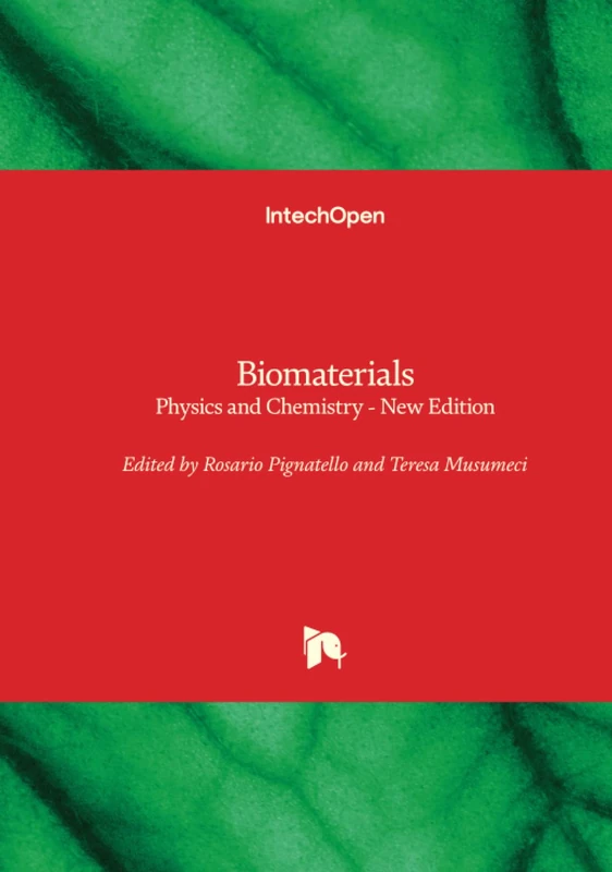 Biomaterials - Physics and Chemistry - New Edition