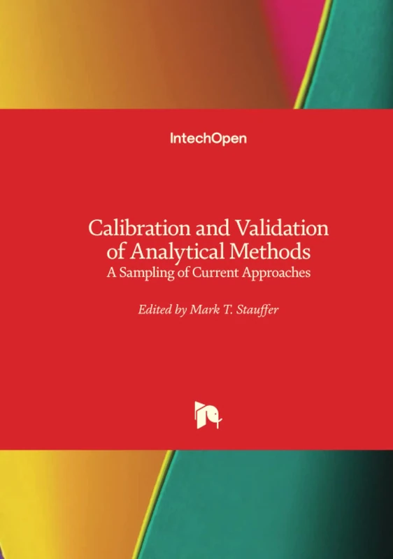 Calibration and Validation of Analytical Methods - A Sampling of Current Approaches