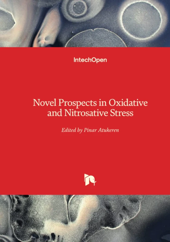 Novel Prospects in Oxidative and Nitrosative Stress