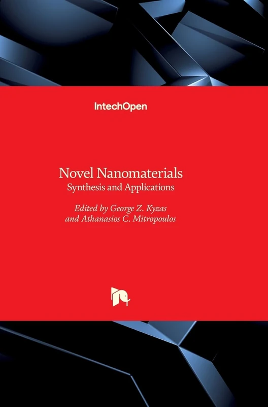 Novel Nanomaterials: Synthesis and Applications - IntechOpen