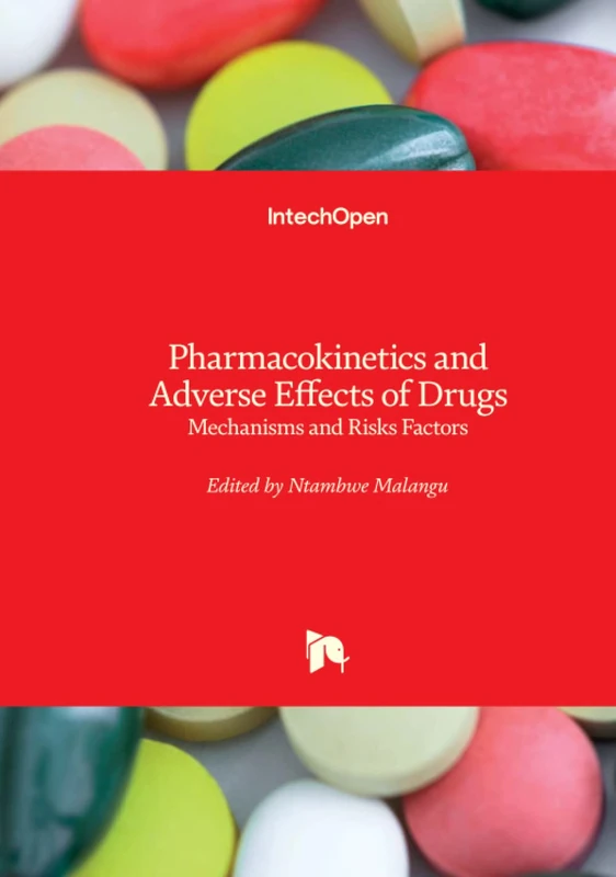 Pharmacokinetics and Adverse Effects of Drugs - Mechanisms and Risks Factors