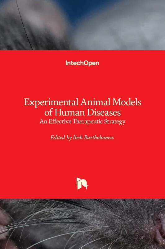 Experimental Animal Models of Human Diseases - An Effective Therapeutic Strategy