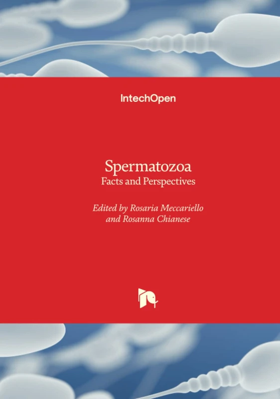 Spermatozoa - Facts and Perspectives