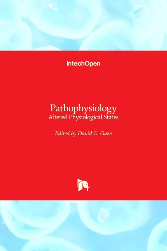 Pathophysiology - Altered Physiological States