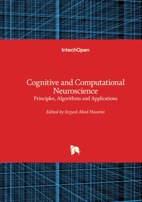 Cognitive and Computational Neuroscience - Principles, Algorithms and Applications