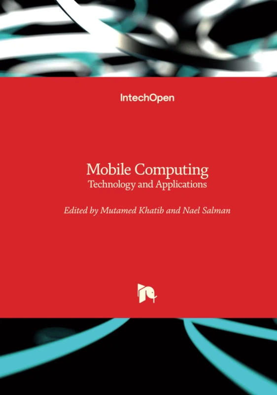 Mobile Computing - Technology and Applications