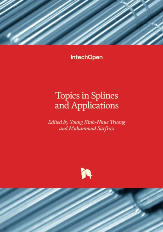 Topics in Splines and Applications