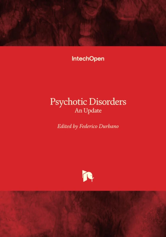 Psychotic Disorders - An Update