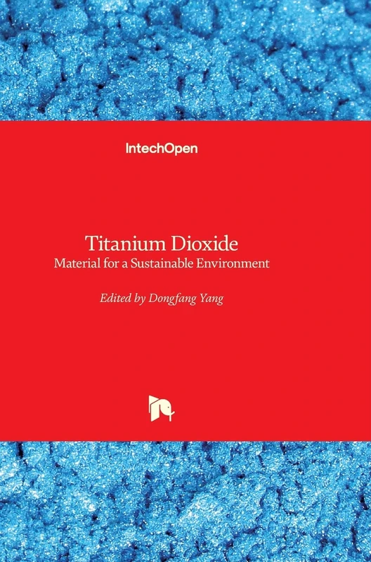 Titanium Dioxide: Material for a Sustainable Environment