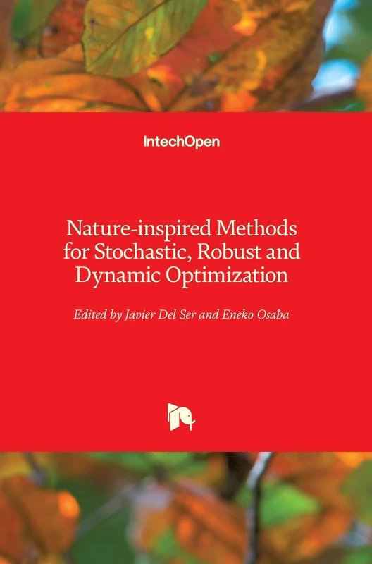 Nature-inspired Methods for Stochastic Robust and Dynamic Optimization