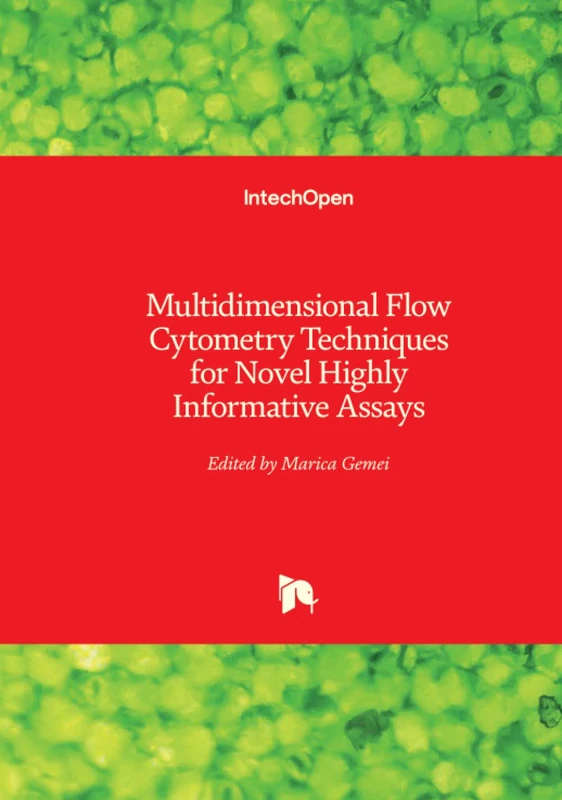 Multidimensional Flow Cytometry Techniques for Novel Highly Informative Assays - Image 1