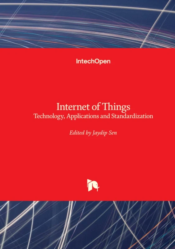 Internet of Things - Technology, Applications and Standardization