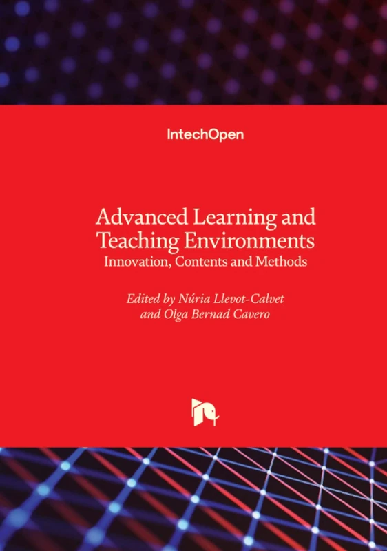 Advanced Learning and Teaching Environments - Innovation, Contents and Methods
