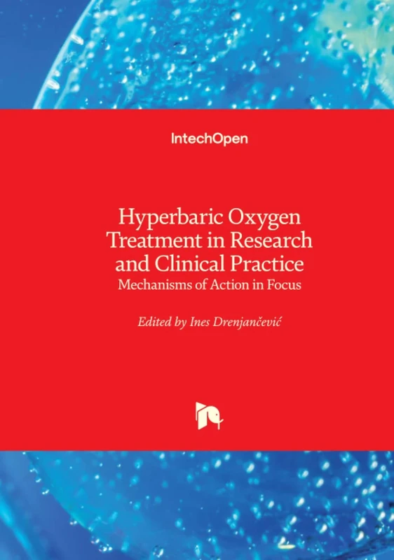 Hyperbaric Oxygen Treatment in Research and Clinical Practice - Mechanisms of Action in Focus