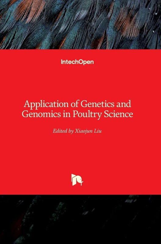 Application of Genetics and Genomics in Poultry Science