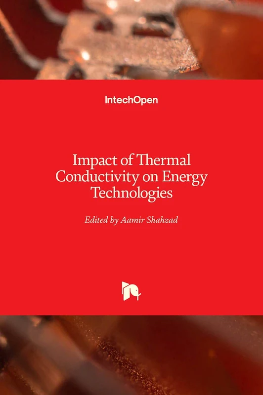 Impact of Thermal Conductivity on Energy Technologies