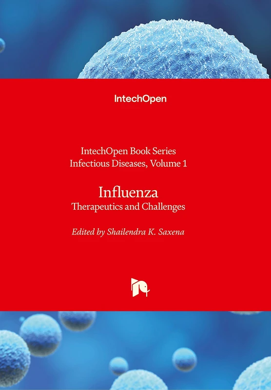 Influenza: Therapeutics and Challenges (Infectious Diseases, 1)