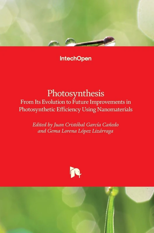 Photosynthesis: From Its Evolution to Future Improvements in Photosynthetic Efficiency Using Nanomaterials - Image 1