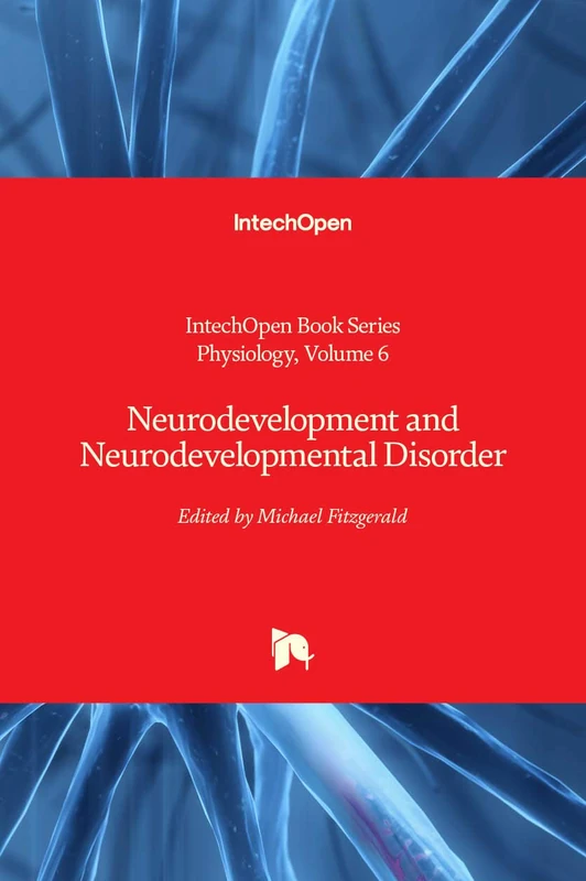 Neurodevelopment and Neurodevelopmental Disorder (Physiology, 6)