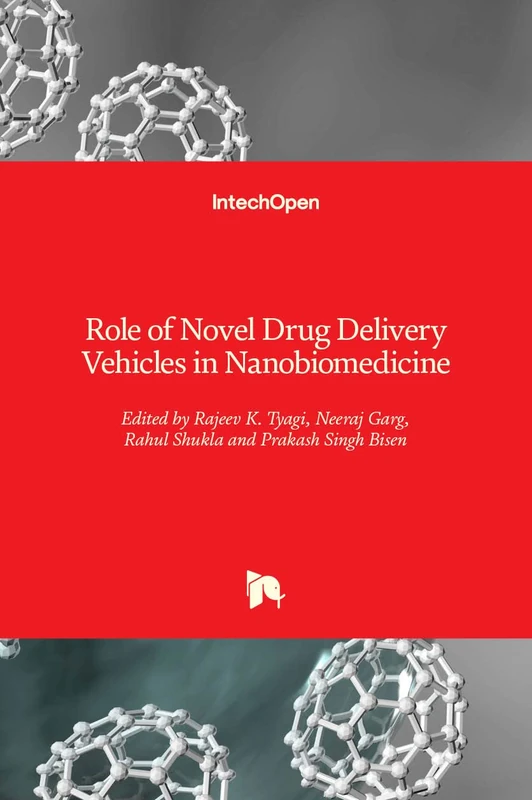 Role of Novel Drug Delivery Vehicles in Nanobiomedicine