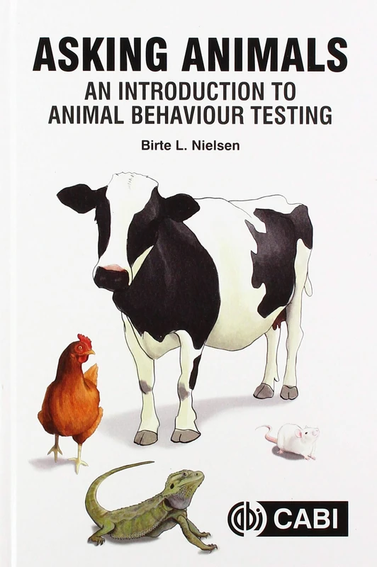 Asking Animals: An Introduction to Animal Behaviour Testing
