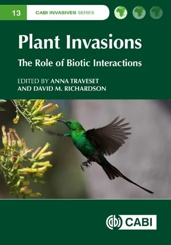 Plant Invasions: The Role of Biotic Interactions (CABI Invasives Series): 4