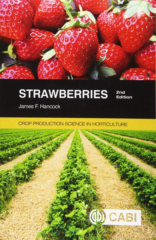 Strawberries (Crop Production Science in Horticulture)