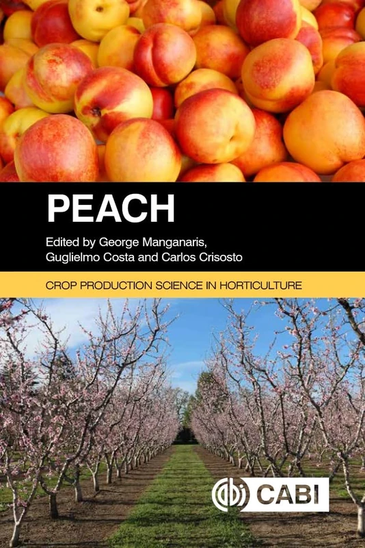 Peach (Crop Production Science in Horticulture)