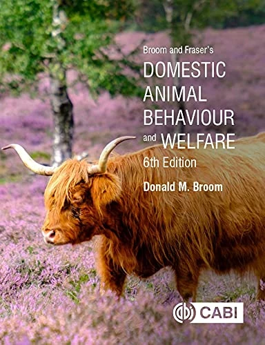 Broom and Fraser's Domestic Animal Behaviour and Welfare