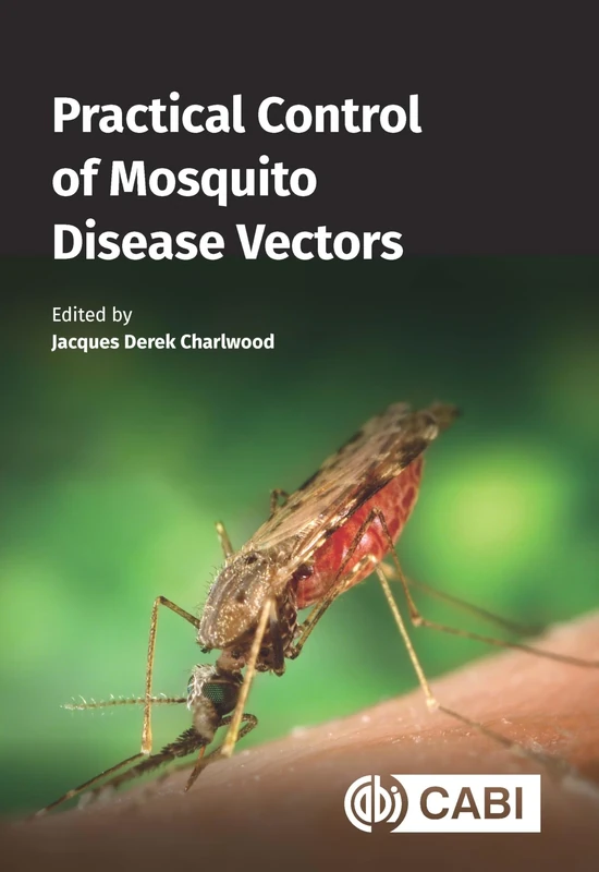 Practical Control of Mosquitoes as Disease Vectors