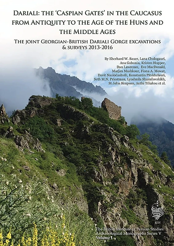 Dariali: The 'Caspian Gates' in the Caucasus from Antiquity to the Age of the Huns and the Middle Ages: The Joint Georgian-British Dariali Gorge ... Studies Archaeological Monograph Series) - Image 1