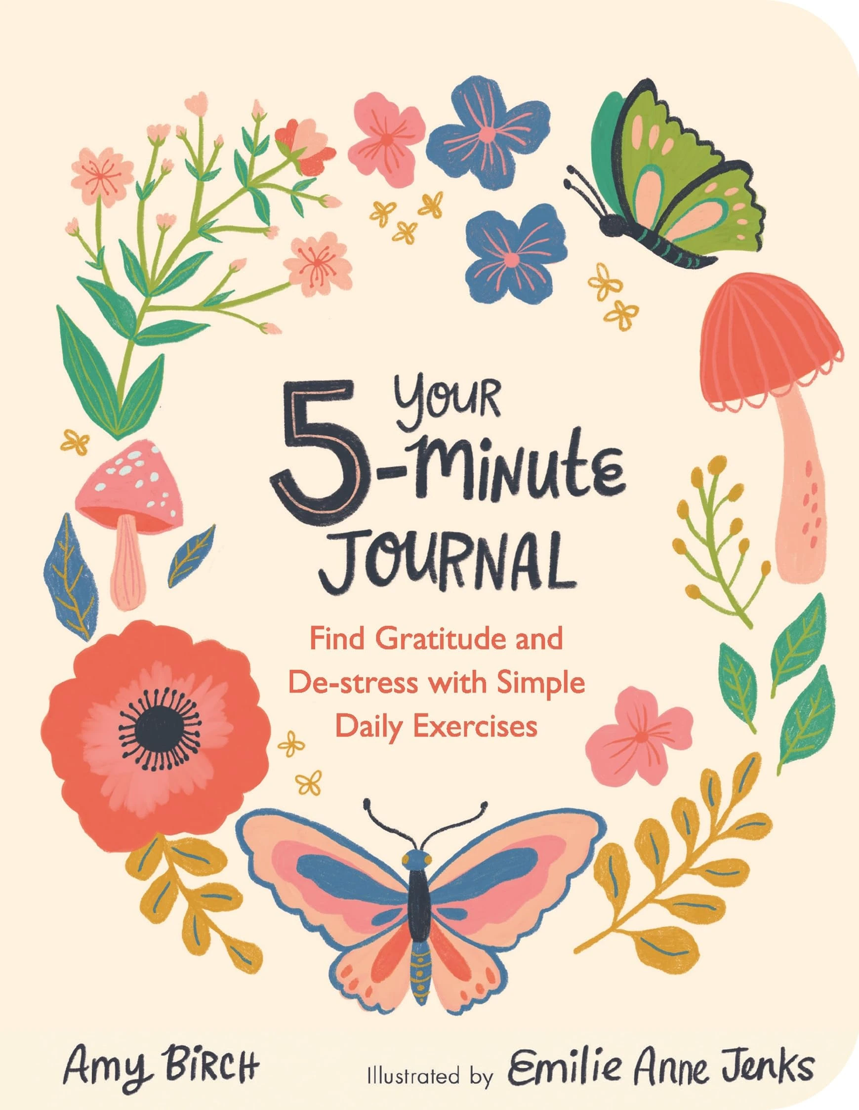 Your 5-Minute Journal: Find Gratitude and De-Stress with Simple Daily Exercises (Wellbeing Guides)