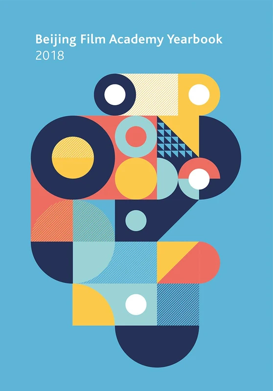 Beijing Film Academy 2018 (Intellect China Library)