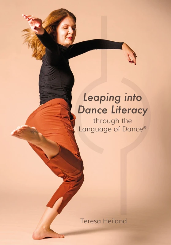 Leaping Into Dance Literacy Through the Language of Dance(r)