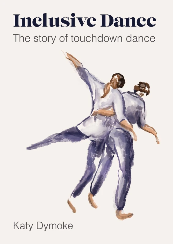 Inclusive Dance: The Story of Touchdown Dance - Image 1